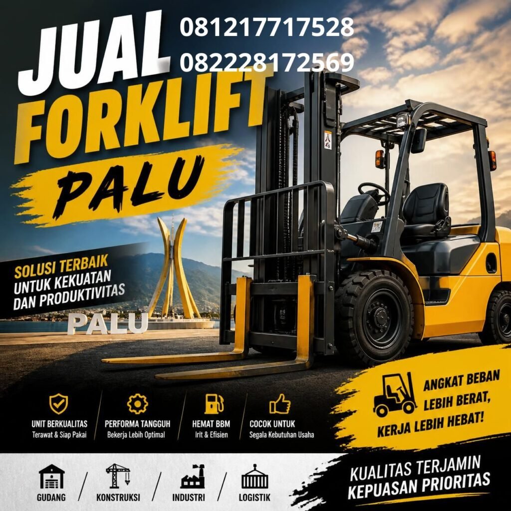 Harga Forklift Palu Terbaru